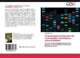 Libro Arqueologia Molecular De Una Familia Colombiana Pre...