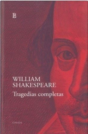 Tragedias Completas - William Shakespeare - Losada