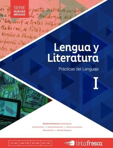 Lengua Y Literatura 1 Practicas Del Lenguaje Nuevas Miradas