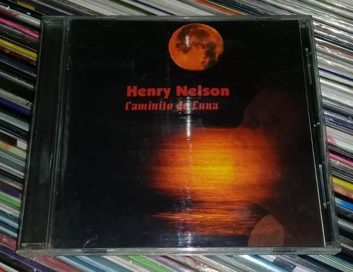 Henry Nelson - Caminito De Luna Cd Muy Buen Estado Kktus 