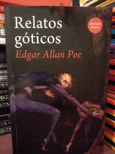 Relatos Góticos - Edgar-allan Poe