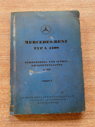 Libro | Mercedes Benz Typ L 4500 | Origen Aleman | Ausgabe E