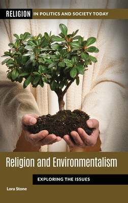 Libro Religion And Environmentalism: Exploring The Issues...