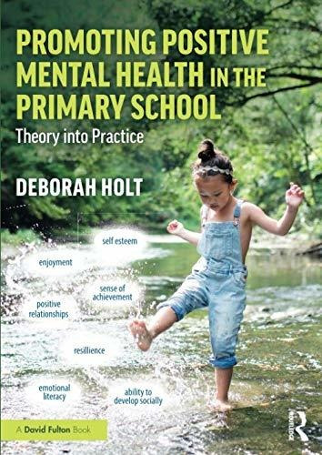 Libro Promoting Positive Mental Health In The Primary Scho