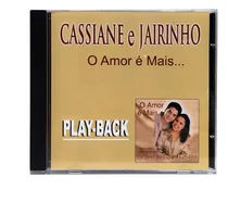Comprar Cassiane E Jairinho O Amor É Mais Playba Cd Original Lacrado