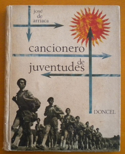 Arriaca José De / Cancionero De Juventudes / Doncel 1967