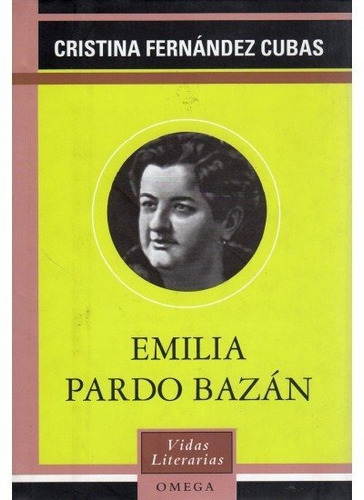 Emilia Pardo Bazan Vl - Fernandez Cubas,cristina