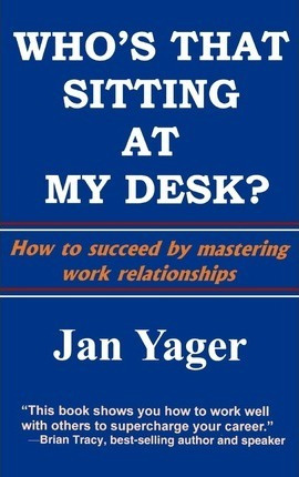 Libro Who's That Sitting At My Desk? - Dr. Jan Yager