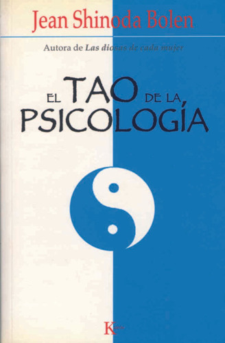 El Tao De La Psicología / Jean Shinoda Bolen