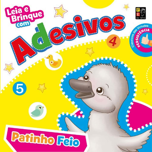 Leia E Brinque Com Adesivos  Patinho Feio, De Editora Pe Na Letra. Editora Pé Da Letra Em Português