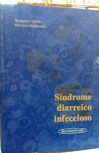 Sindrome Diarreico Infeccioso - Cabello / Benavente 