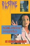 Libro Admirador Secreto (coleccio Calle Del Terror 22) De St