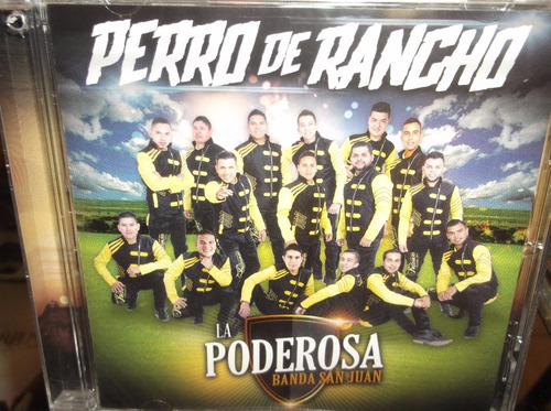 La Poderosa Banda San Juan Perro De Rancho