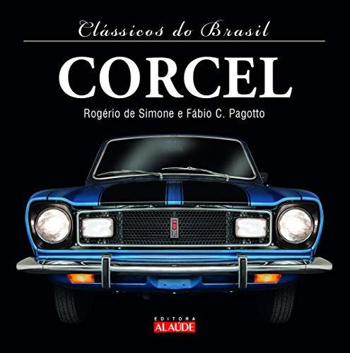 Libro Classicos Do Brasil - Corcel