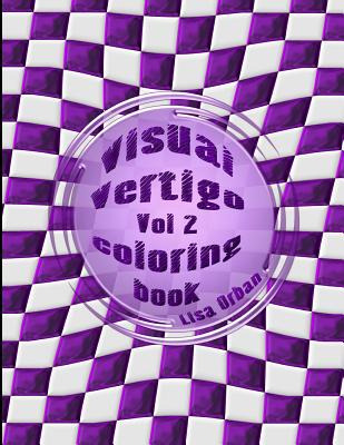 Libro Visual Vertigo: Optical Illusion Coloring Book - Or...