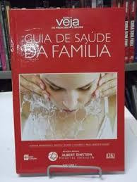 Livro Guia De Saude Da Familia - Volume 7 - Colecao Guia Veja De Medicina E - Abril Colecoes [2008] (Usado)