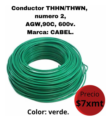 Cable Thhn 2, Marca Cabel, Color Verde. 100% Cobre. 29 M