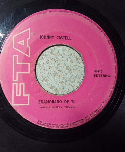 Vinilo Single Johnny Castell Enamorado De Tí 