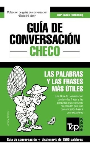 Libro : Guía De Conversación Español-checo Y Diccionar...