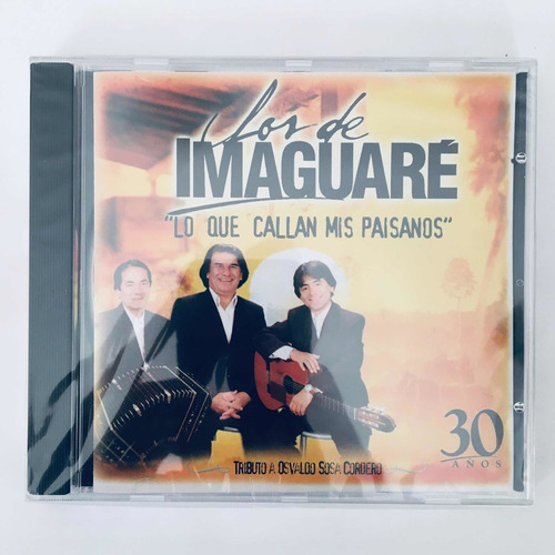 Los De Imaguare -lo Que Callan Mis Paisanos Cd Nuevo 