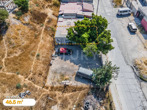 Terreno En Venta Con Construccion En La Colonia El Dorado, Tijuana Bc