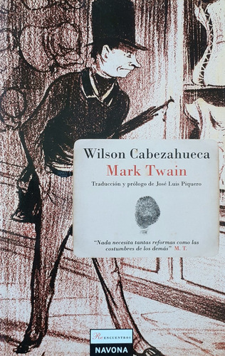Wilson Cabezahueca - Mark Twain