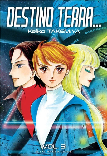 Manga - Destino Terra - Tomo 03 - Editorial Milky Way