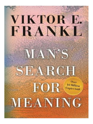 Man's Search For Meaning, Gift Edition - Viktor E. Fra. Eb11