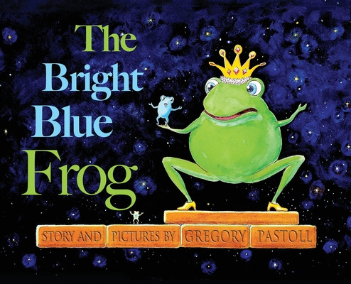 Libro The Bright Blue Frog - Pastoll, Gregory