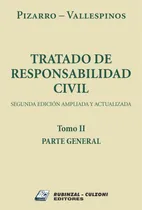 Comprar Tratado De Responsabilidad Civil 2ed Parte General T2 E