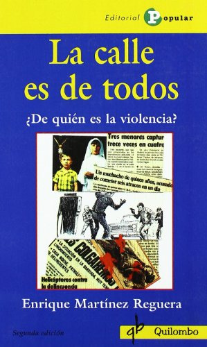 Libro La Calle Es De Todos De Enrique Martínez Reguera Ed: 1