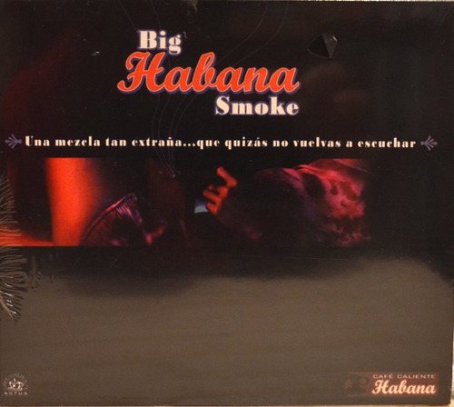 Cd Big Habana Smoke