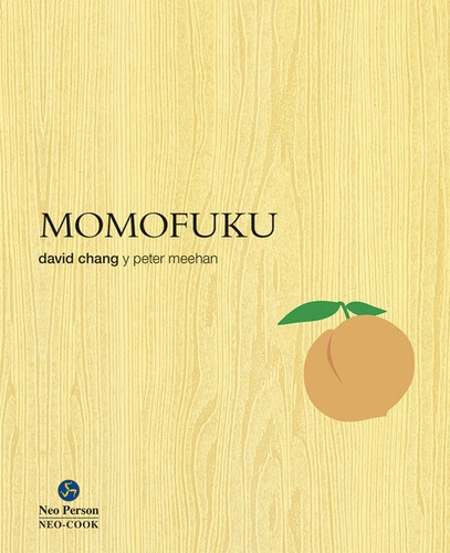Imagen 1 de 1 de Momofuku Cocina Oriental Tapa Dura- David Chang - Neo Person