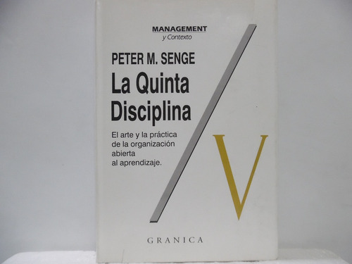 La Quinta Disciplina / Peter M. Senge / Granica 