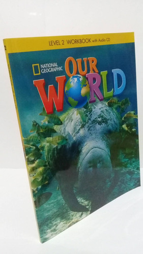 Our World 2 Workbook Audio Cd National Geographic American