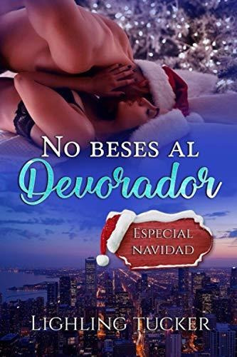 Libro : No Beses Al Devorador Especial Navidad - Tucker,.. 