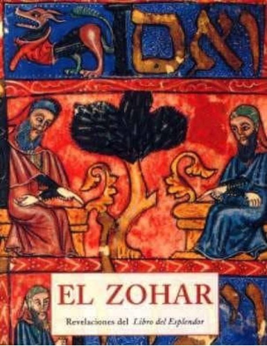 El Zohar Revelaciones Del Libro Del Esplendor. Olañeta  