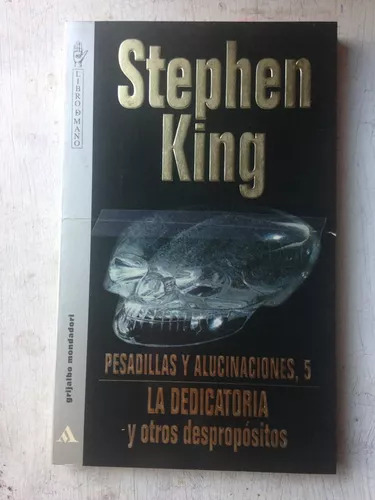 Pesadillas Y Alucinaciones, 5 Stephen King