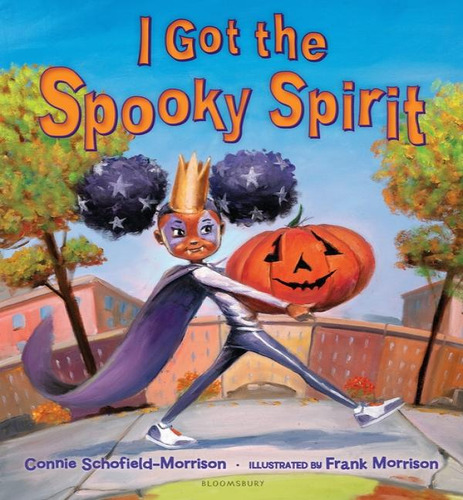 I Got The Spooky Spirit, De Schofield Morrison Connie. Editorial Bloomsbury Childrens En Inglés, 2024