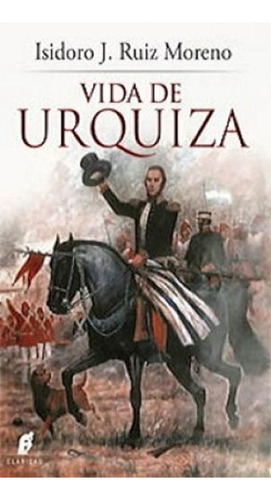 Vida De Urquiza