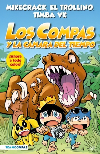 Compas 3. Los Compas Y La Cámara Del Tiempo (edición A /490
