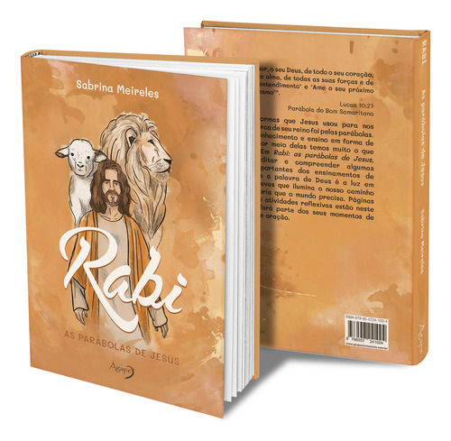 Rabi - As Parábolas De Jesus, De Sabrina Meireles. Editorial Ágape, Capa Dura, Edição 1 Em Português, 2024