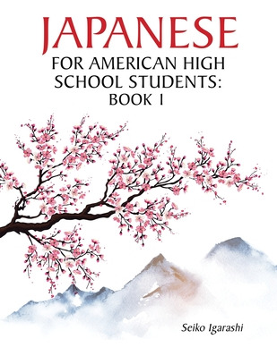 Libro Japanese For American High School Students: Book 1 ...