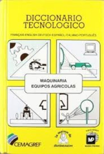 Ldiccionario Tecnologico: Maquinaria Equipos Agricolas Franc