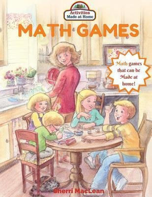 Libro Math Games In A Bag : Made At Home - Sherri Maclean