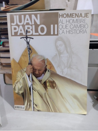Juan Pablo Il Homenaje Al Hombre Que Cambio La Historia Rp30