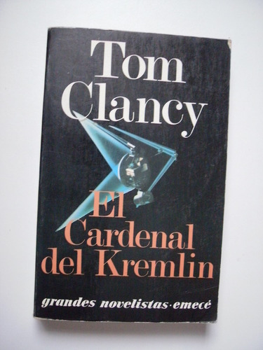 El Cardenal Del Kremlin - Tom Clancy 1989