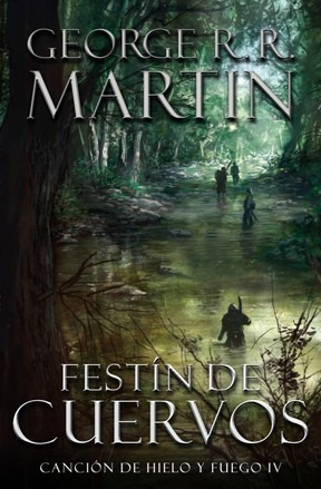 Festín De Cuervos - George Martin - Libro Plaza & Janes