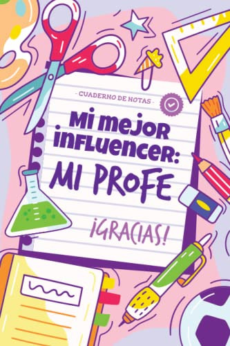 Mi Mejor Influencer Mi Profe Cuaderno De Notas Con Frases