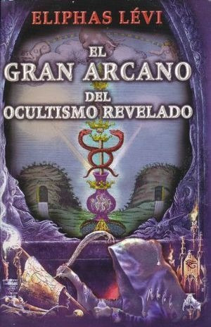 Libro Gran Arcano Del Ocultismo Revelado El Original